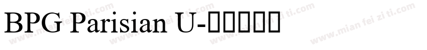 BPG Parisian U字体转换